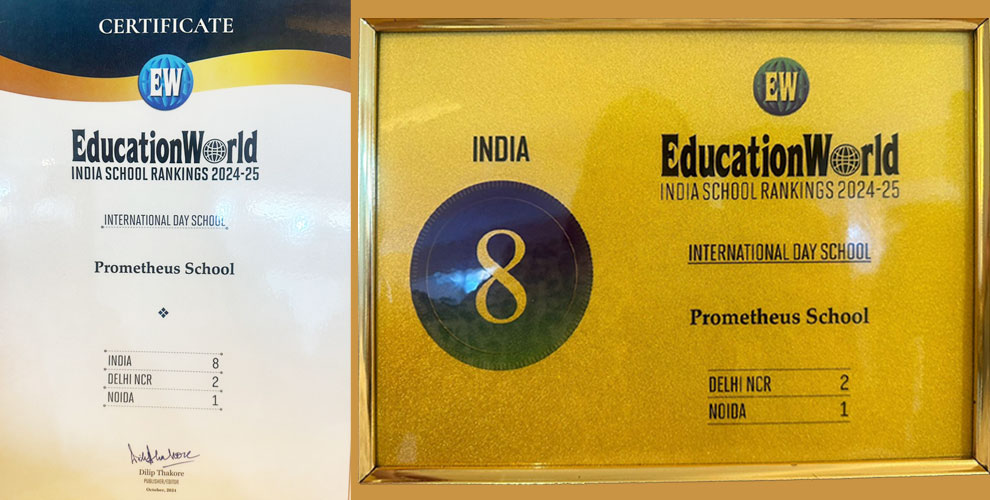 Prometheus School as Noida's #1, Delhi NCR's #2, and All India Rank #8 international day school